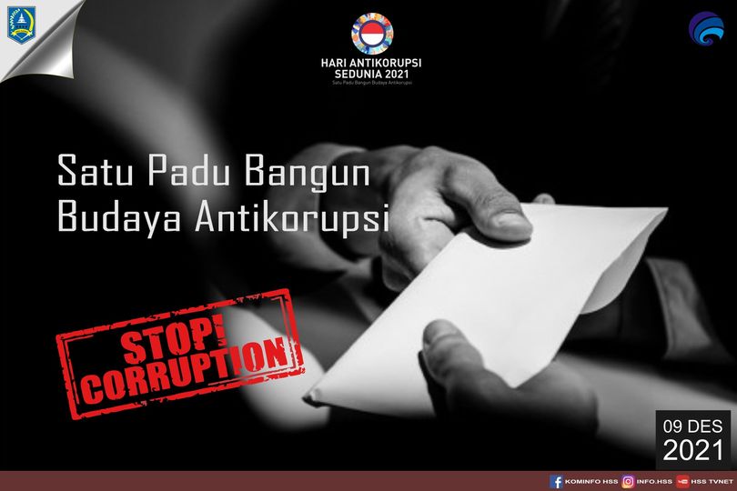 “SATU PADU BANGUN BUDAYA ANTIKORUPSI” – Hari Anti Korupsi Sedunia 2021 –