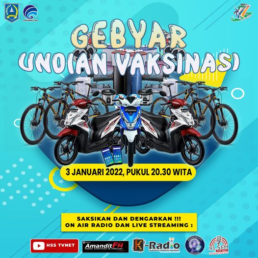 Halo SanaKominfo ! Ikuti Gebyar Undian Vaksinasi yang akan dilaksanakan pada : Hari        : Senin Tanggal  : 03 Januari 2022 Pukul      : 20.30 Wita melalui siaran langsung di Channel Youtube HSS TVnet dan On Air oleh Radio Amandit 93,9FM, K-Radio, Radio Sehati 91,5FM dan Radio Sehati Nagara. Pengundian berdasarkan Nomor Induk Kependudukan (NIK) warga yang sudah lakukan vaksinasi Covid-19 minimal vaksin dosis 1 di wilayah HSS, sejak awal kedatangan vaksin sampai dengan 31 Desember 2021. Pantengin ya.. semoga anda yang beruntung !!