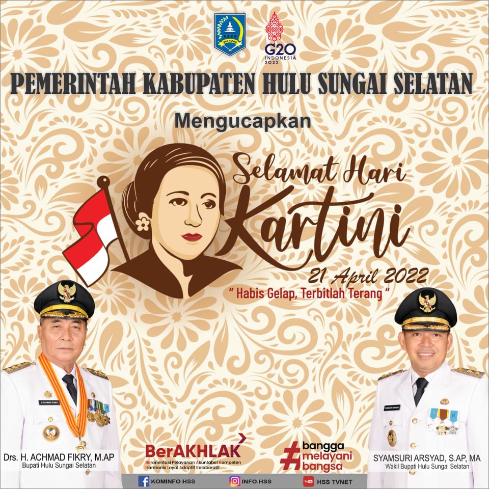 Pemerintah Kabupaten Hulu Sungai Selatan Mengucapkan “Selamat Hari Kartini 21 April 2022”.