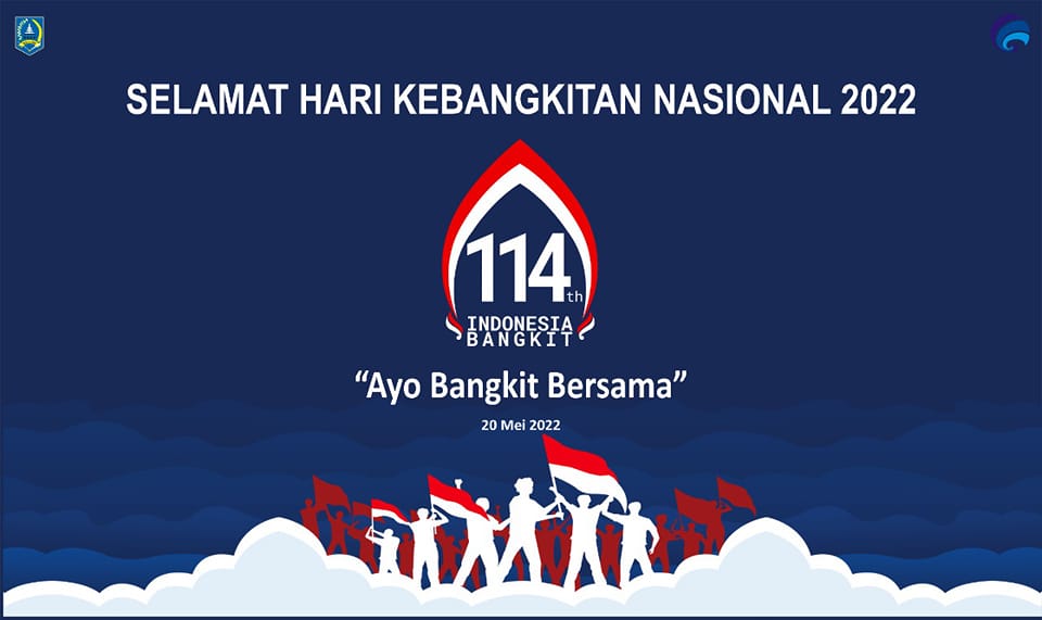 SELAMAT HARI KEBANGKITAN NASIONAL 2022