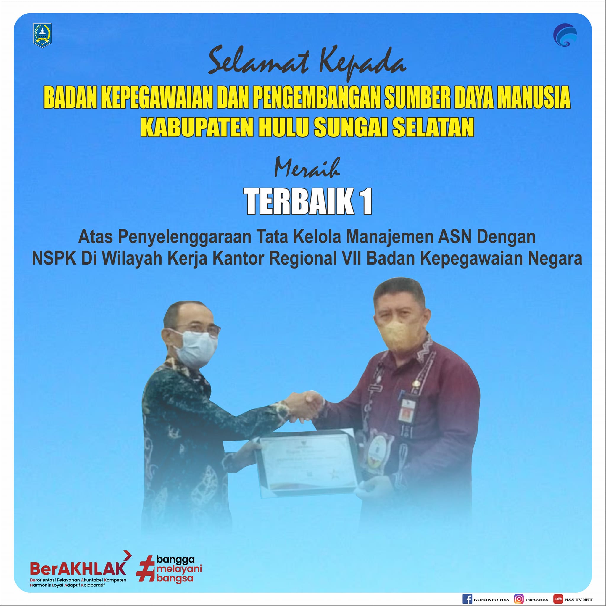 SELAMAT KEPADA BADAN KEPEGAWAIAN DAN PENGEMBANGAN SUMBER DAYA MANUSIA (BKPSDM) KAB. HSS ATAS DIRAIHNYA PENGHARGAAN SEBAGAI TERBAIK PERTAMA