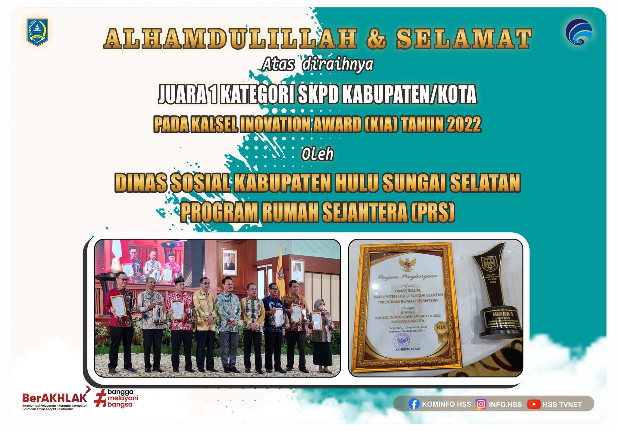Alhamdulillah & Selamat Atas Diraihnya Juara 1 Kategori SKPD Kabupaten/Kota Pada Kalsel Inovation Award (KIA) Tahun 2022 Oleh Dinas Pendidikan Sosial Kab. HSS Program Rumah Sejahtera (PRS)