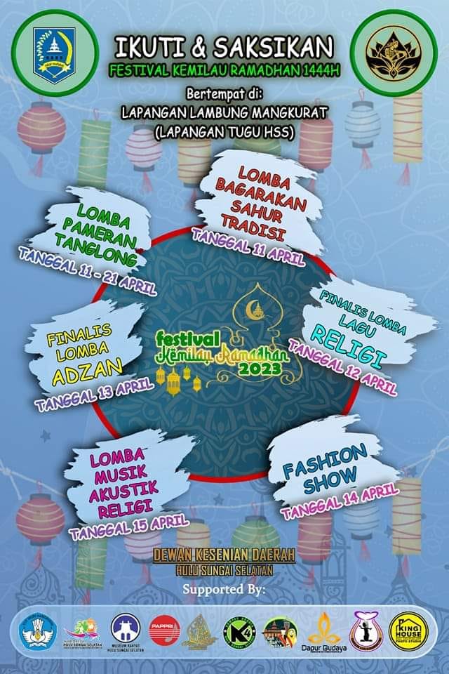 IKUTI DAN SAKSIKAN FESTIVAL KEMILAU RAMADHAN 1444 H