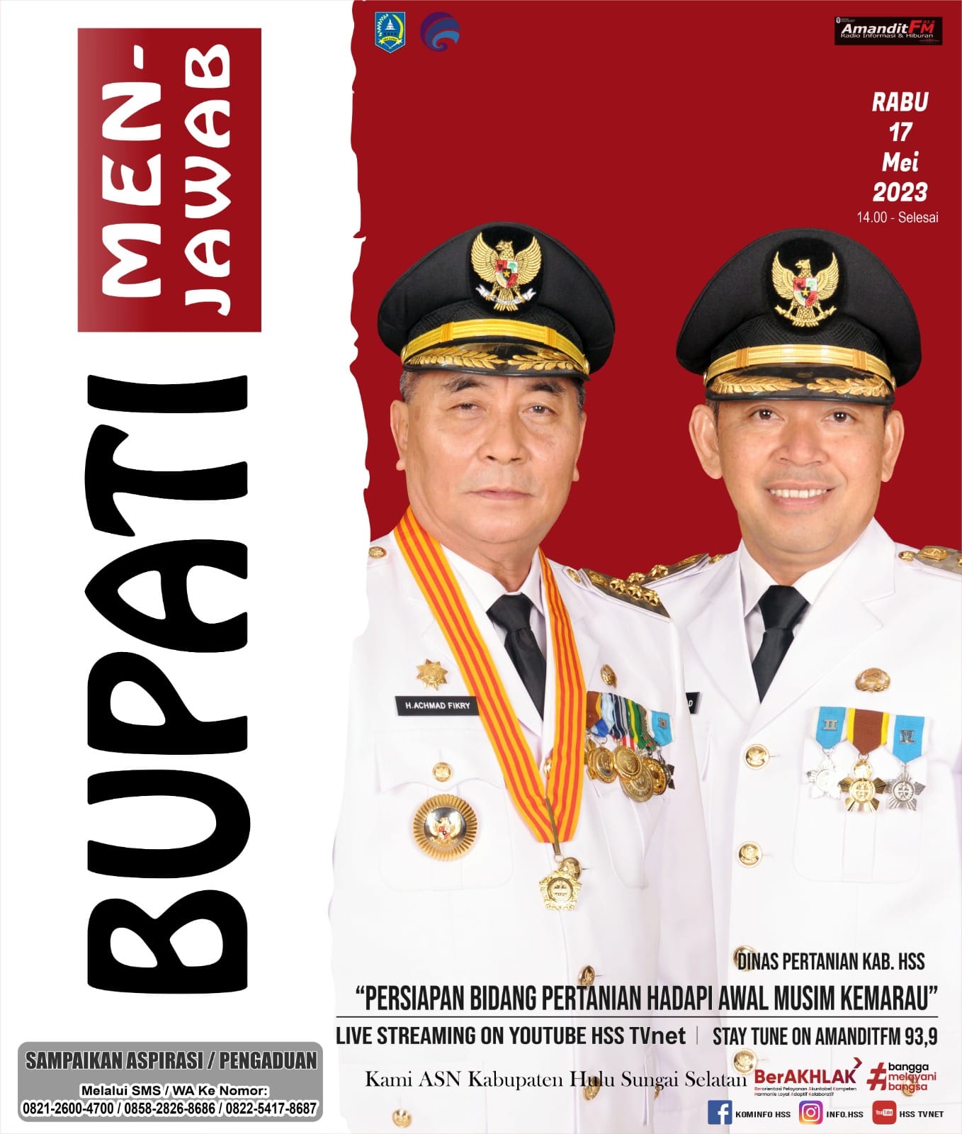 BUPATI MENJAWAB BERSAMA DINAS PERTANIAN KAB. HSS DENGAN TEMA “PERSIAPAN BIDANG PERTANIAN HADAPI AWAL MUSIM KEMARAU”