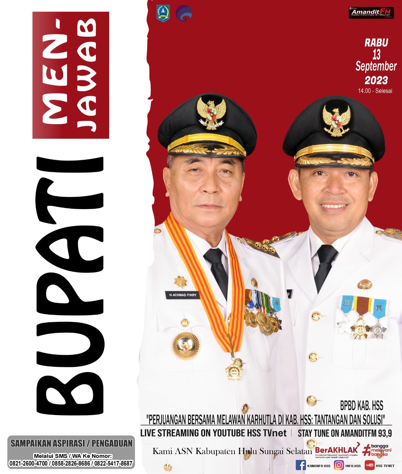 BUPATI MENJAWAB BERSAMA BPBD KAB. HSS DENGAN TEMA “PERJUANGAN BERSAMA MELAWAN KARHUTLA DI KAB. HSS : TANTANGAN DAN SOLUSI”