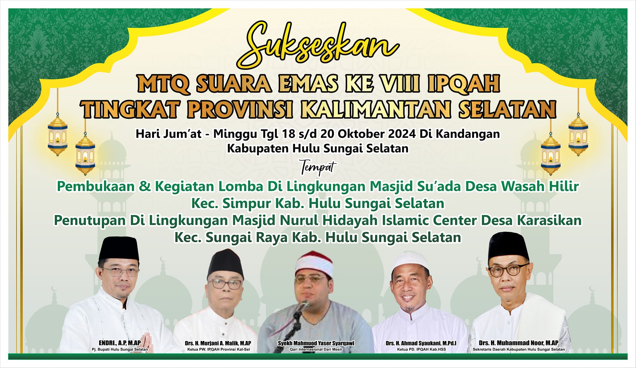 SUKSESKAN MTQ SUARA EMAS KE VIII IPQAH TINGKAT PROVINSI KALIMATAN SELATAN