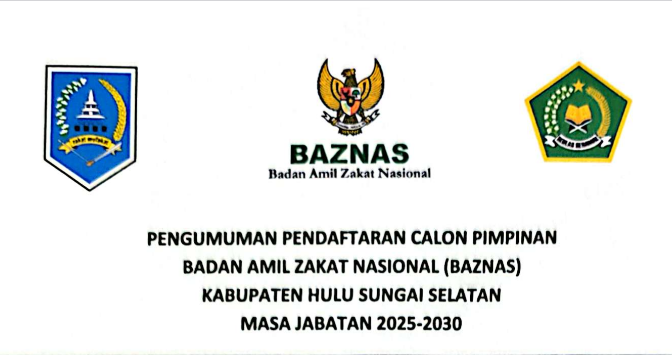 PENDAFTARAN CALON PIMPINAN BAZNAS HSS 2025–2030 DIBUKA