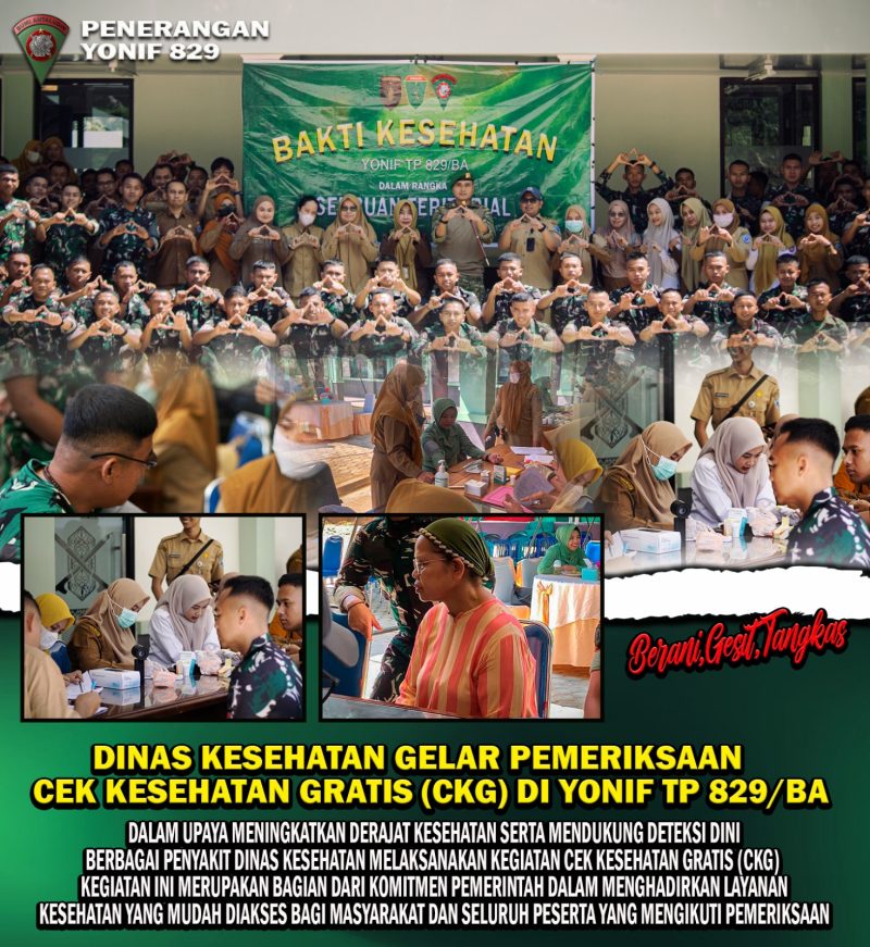 DINAS KESEHATAN GELAR PEMERIKSAAN CEK KESEHATAN GRATIS (CKG) DI YONIF TP 829/BA