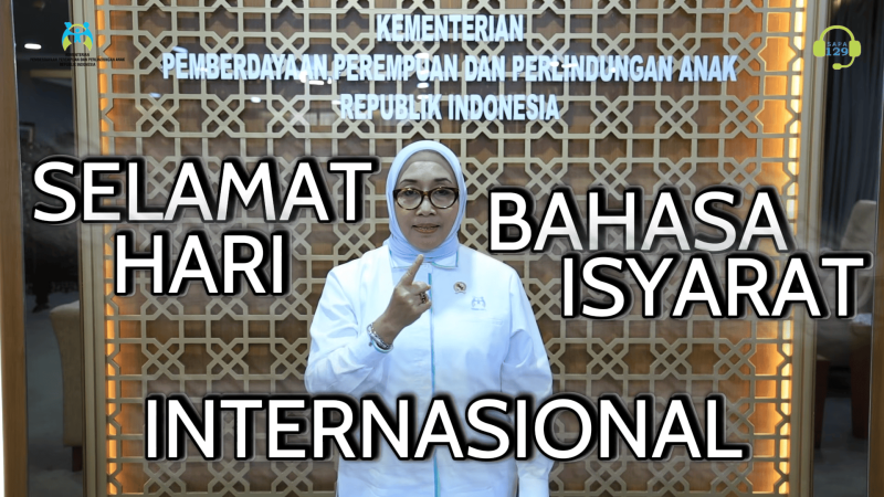 HARI BAHASA ISYARAT INTERNASIONAL 2026 – BAHASA TANPA BATAS, PERLINDUNGAN UNTUK SEMUA